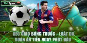 Kèo giao bóng trước
