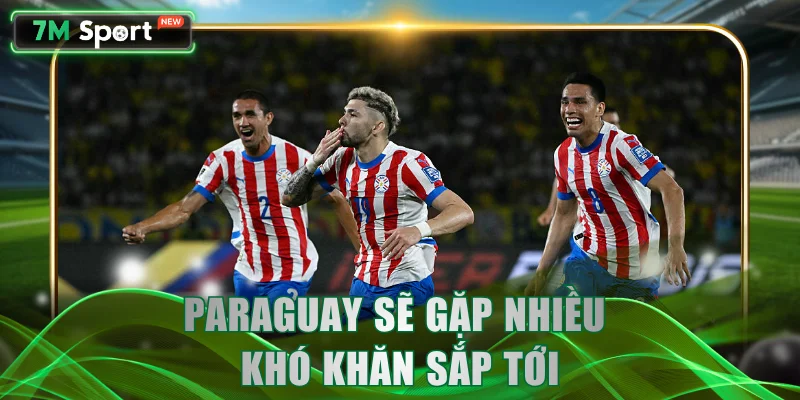Paraguay sẽ gặp nhiều khó khăn sắp tới